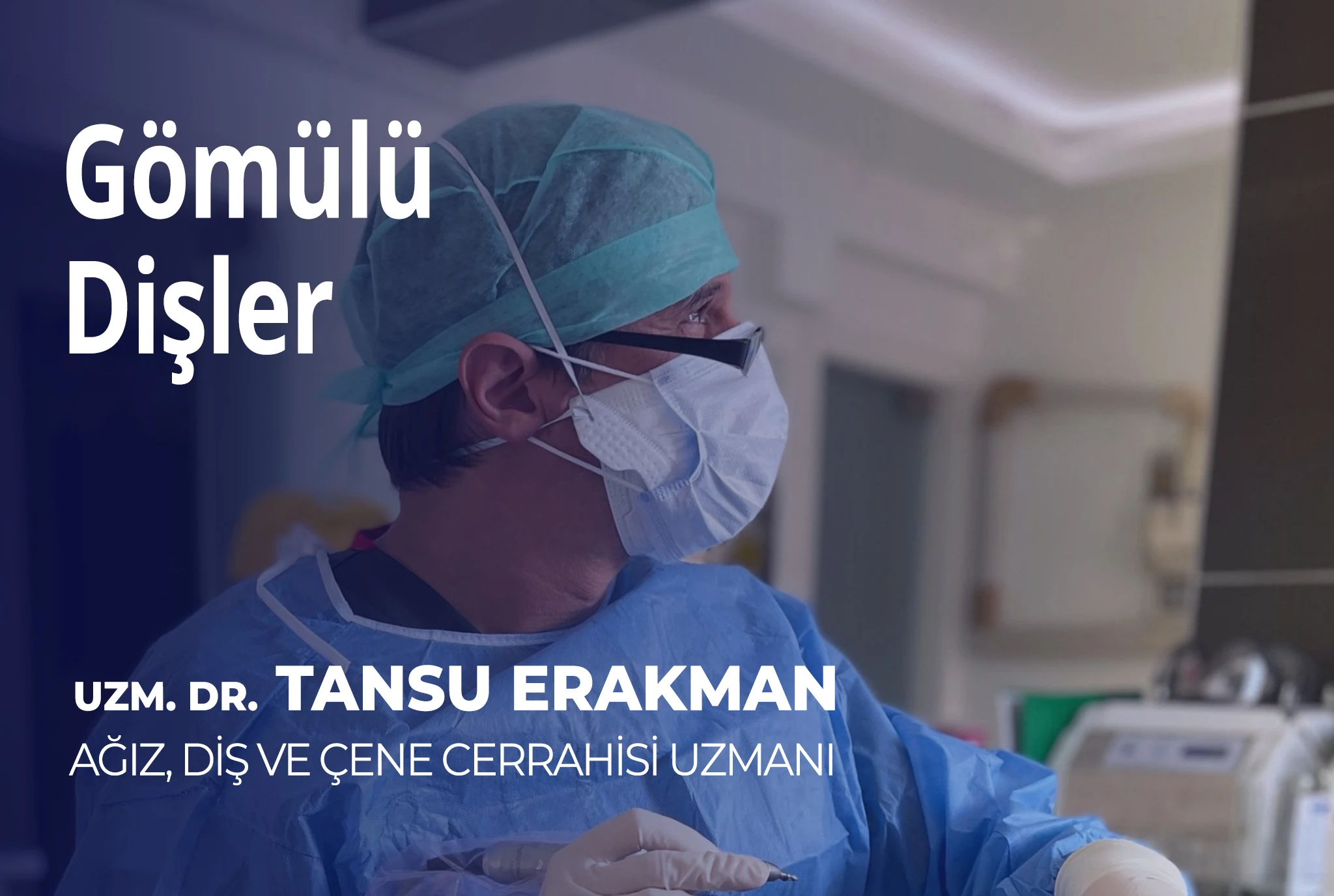 Gömülü Diş Tedavisi